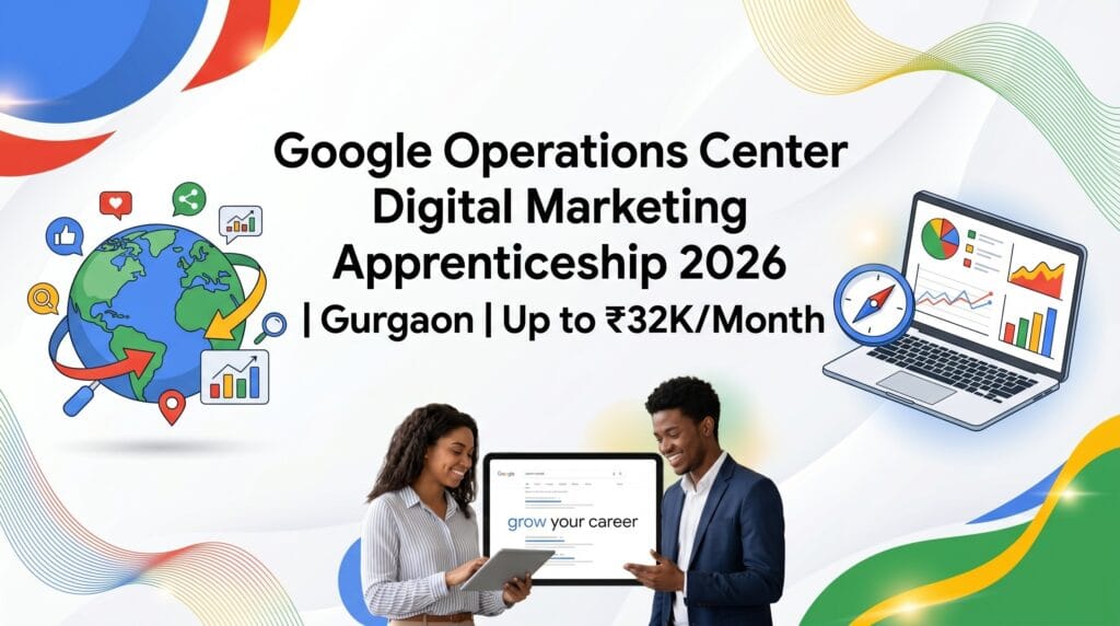 Google Operations Center Digital Marketing Apprenticeship 2026 — Gurgaon Freshers Apply Online