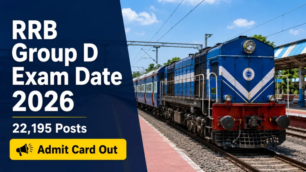 RRB Group D Exam Date 2026 admit card and city slip download for 22195 posts